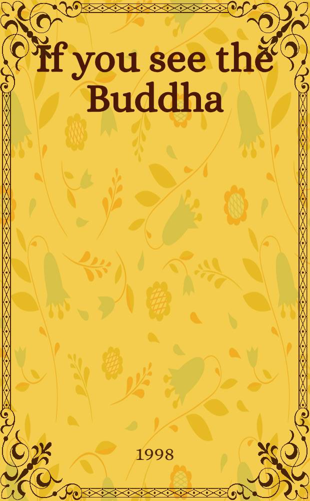 If you see the Buddha : Studies in the fiction of Ivan Bunin = Если ты видишь Будду.
