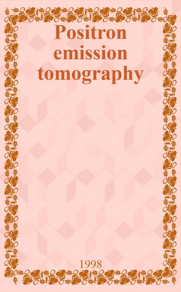 Positron emission tomography (PET) in head and neck oncology : Proefschr = Позитрон эмиссионная томография в онкологии головы и шеи.