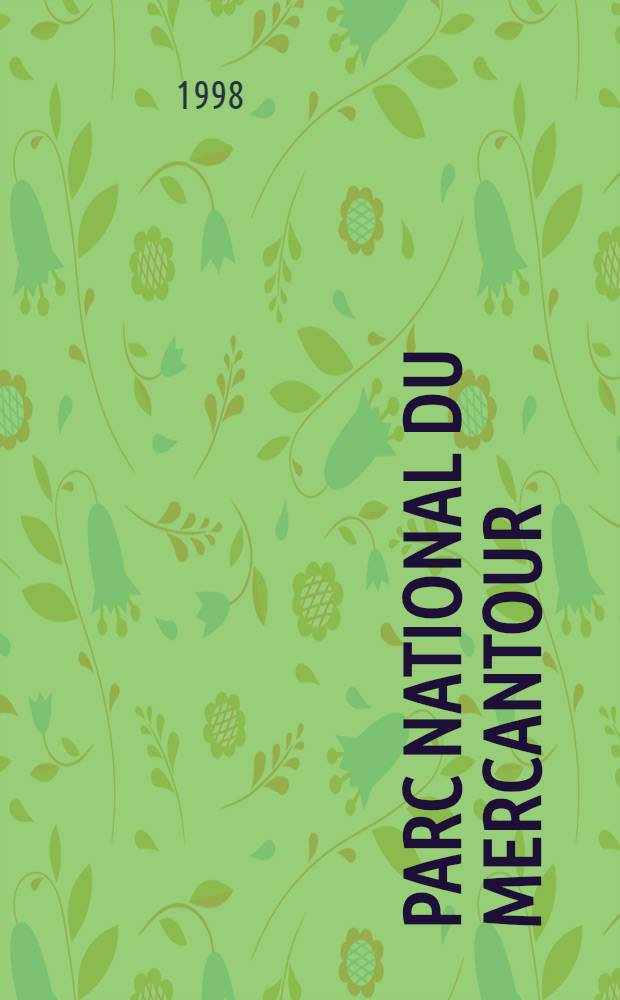 Parc national du Mercantour : Montagnes du soleil : Album = Национальный парк Меркантур. Солнечные горы .