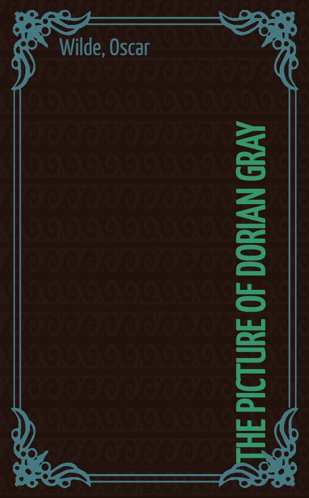The picture of Dorian Gray : A novel