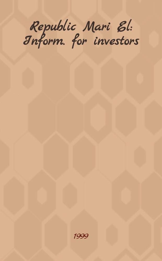 Republic Mari El : Inform. for investors