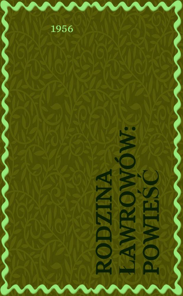 Rodzina Ławrowów : Powieść