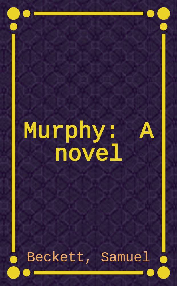 Murphy : A novel