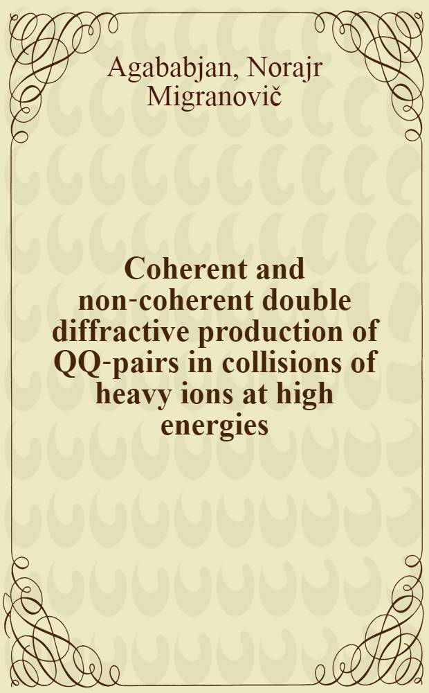 Coherent and non-coherent double diffractive production of QQ-pairs in collisions of heavy ions at high energies