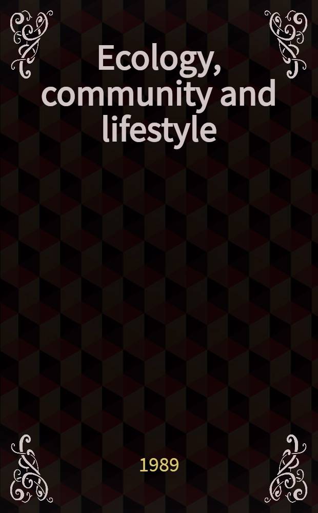 Ecology, community and lifestyle : Outline of an ecosophy = Экология,общность и стиль жизни.