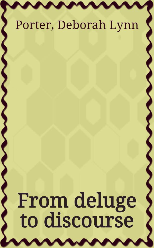 From deluge to discourse : Myth, history, a. the generation of Chin. fiction = От потопа к беседе.