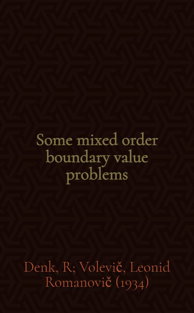 Some mixed order boundary value problems