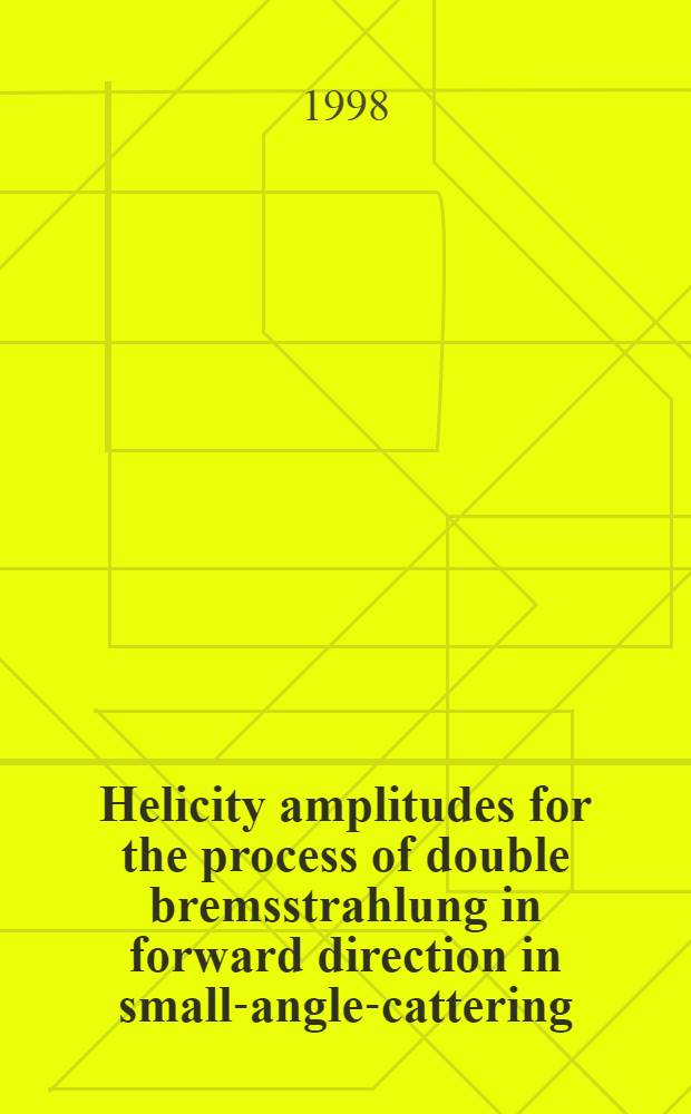 Helicity amplitudes for the process of double bremsstrahlung in forward direction in small-angle -scattering