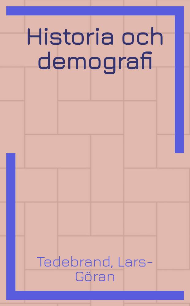 Historia och demografi : Valda texter = История демография.