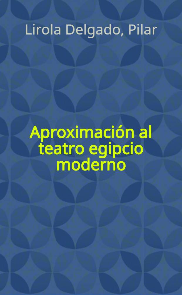 Aproximación al teatro egipcio moderno