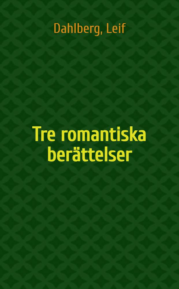 Tre romantiska berättelser : Studier i Eyvind Johnsons Romantisk berättelse och Tidens gång, Lars Gustafssons Poeten Brumbergs sista dagar och död och Sven Delblancs Kastrater : Akad. avh. = О шведских романах последних лет.