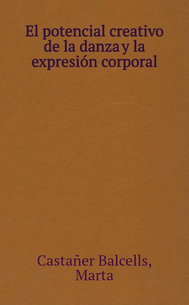 El potencial creativo de la danza y la expresión corporal