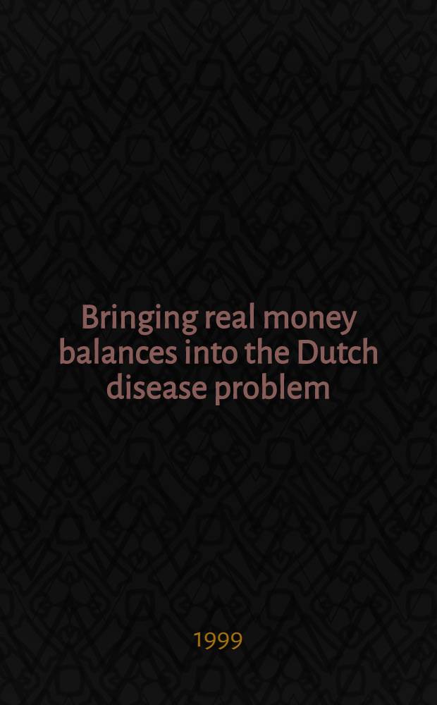 Bringing real money balances into the Dutch disease problem