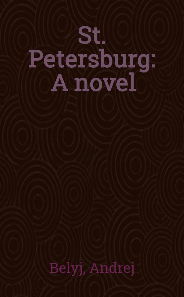 St. Petersburg : A novel