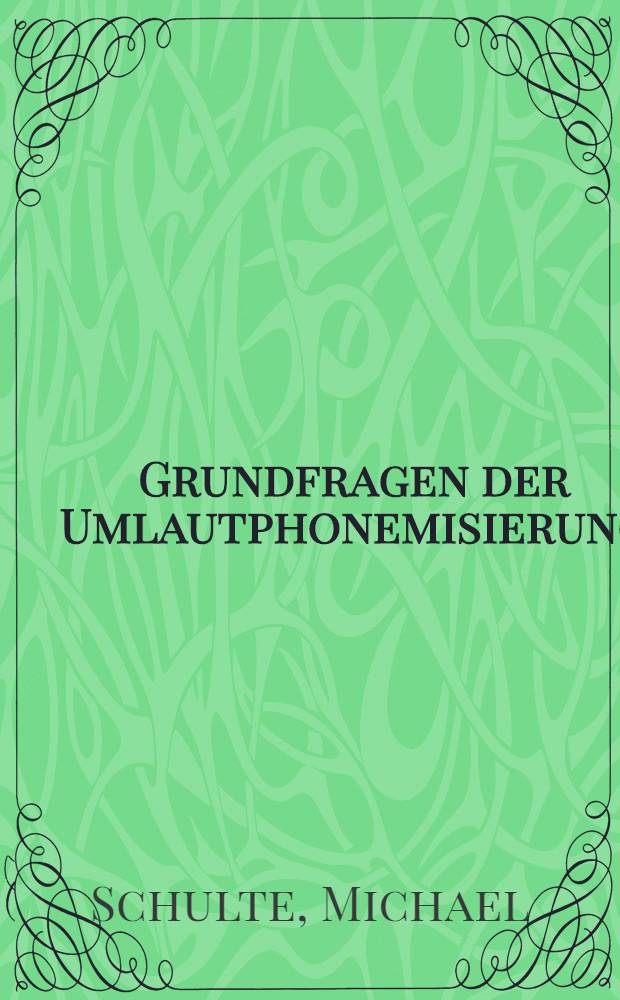 Grundfragen der Umlautphonemisierung : Eine strukturelle Analyse des nordgermanischen i/j - Umalauts unter Berücksichtigung der älteren Runeninschriften = Основные фонетические вопросы умлаута.