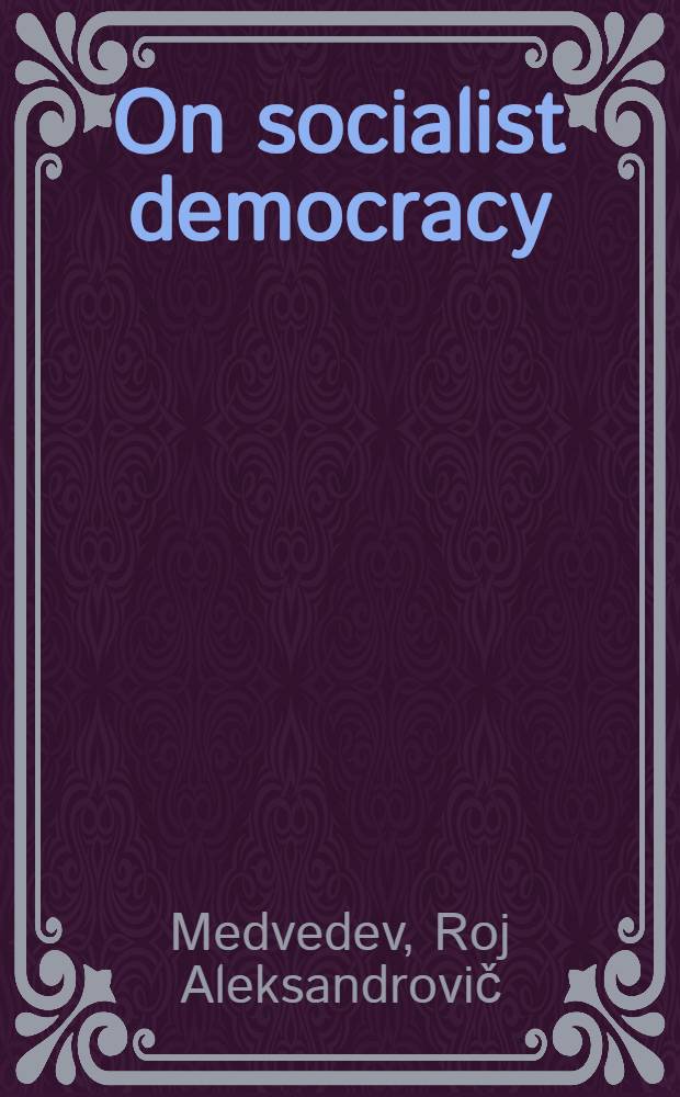 On socialist democracy = Социалистическая демократия.