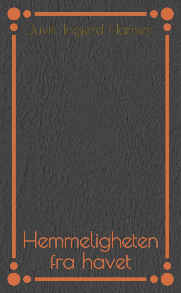 Hemmeligheten fra havet : Barnbok