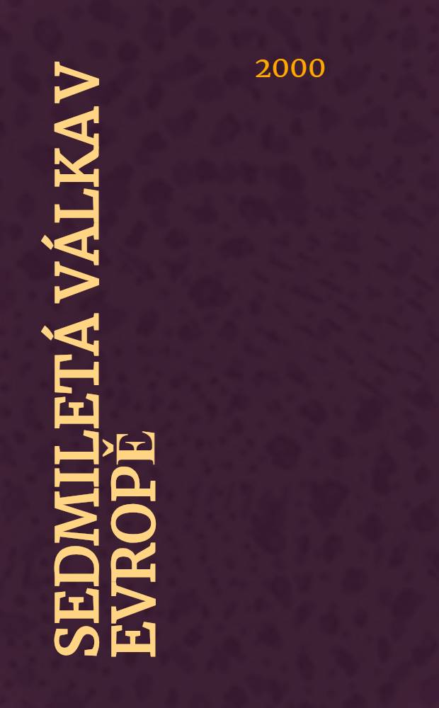 Sedmiletá válka v Evropě = Семилетняя война в Европе.