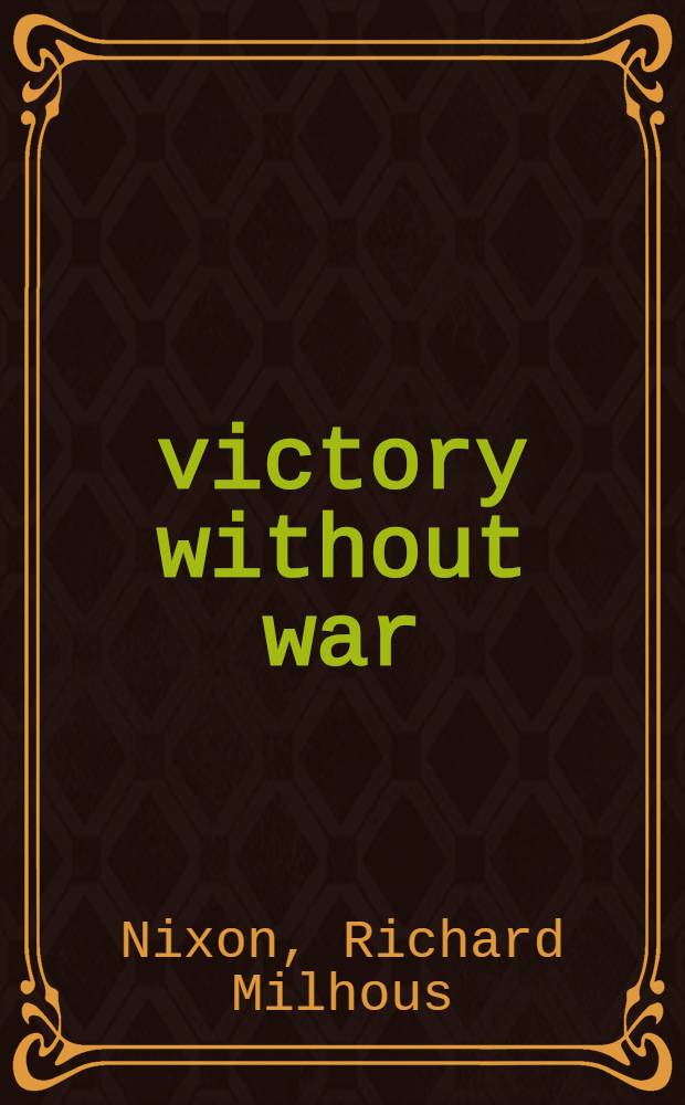 1999: victory without war = 1999. Победа без войны.