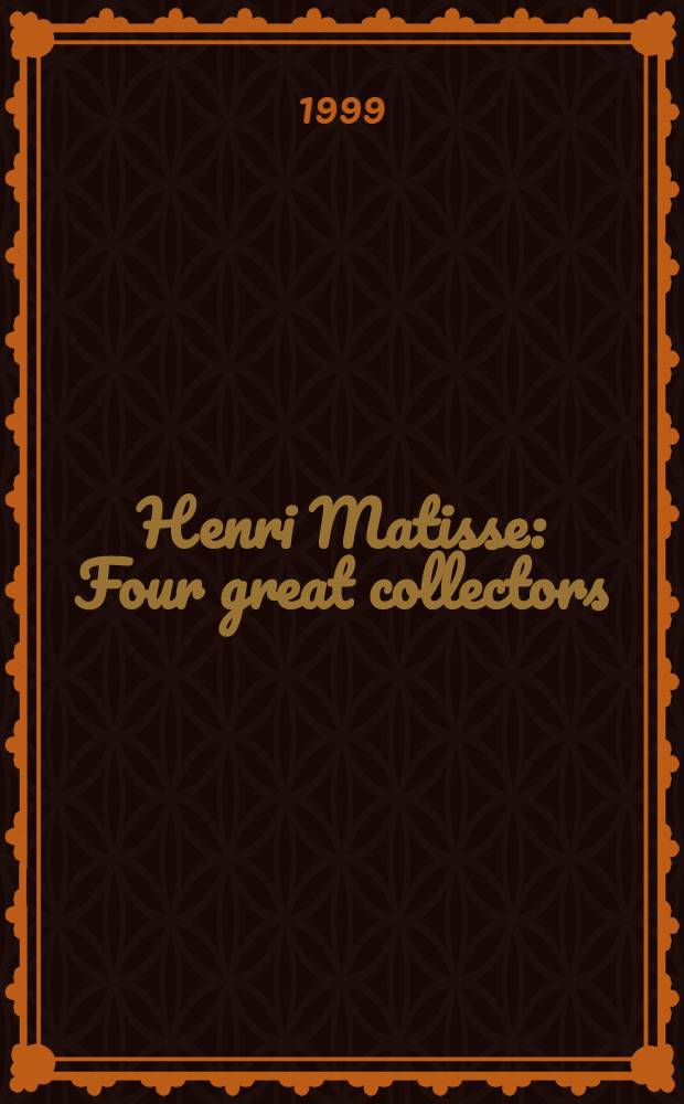 Henri Matisse : Four great collectors : A cat. of an Exhib., Statens museum for kunst, Copenhagen, 22 Jan.-24 May 1999 = Анри Матисс. Четыре великих коллекции.