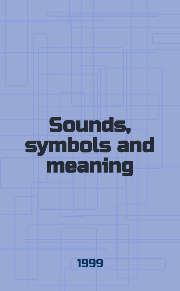 Sounds, symbols and meaning: ancient Egyptian, Maya and Nahuatl (a study in comparative philology) = Звуки, знаки и мышление:древнеегипетский, майя и нахуатль языки.