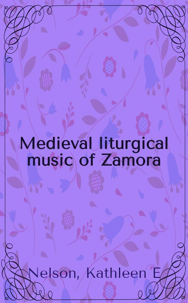 Medieval liturgical music of Zamora