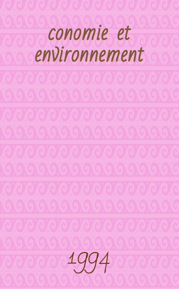 Économie et environnement = Экономика и окружающая среда.
