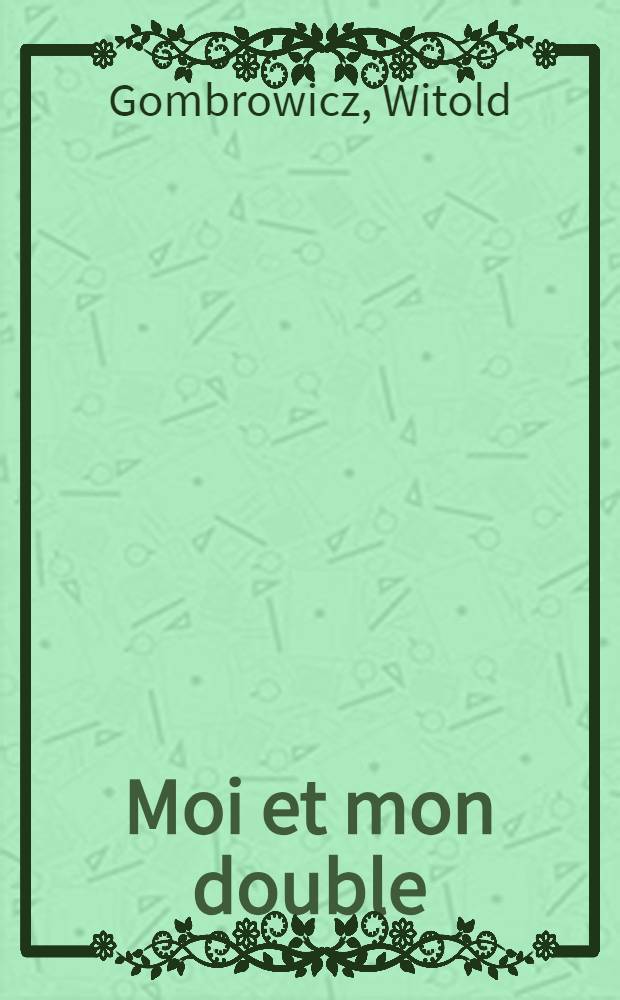 Moi et mon double