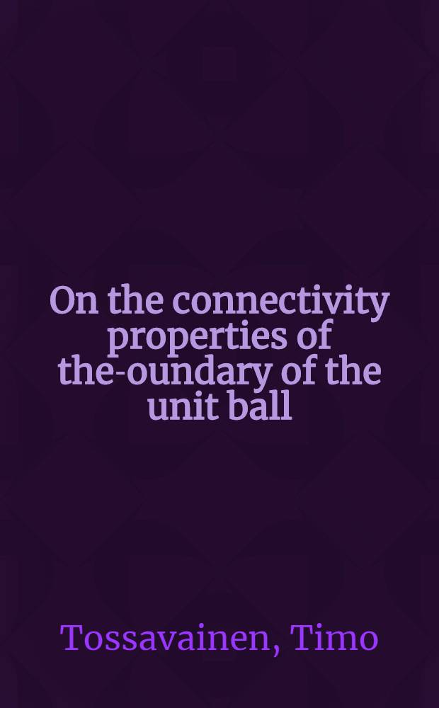 On the connectivity properties of the -boundary of the unit ball = О свойствах связности p-границы единичного шара [для конформных отображений].