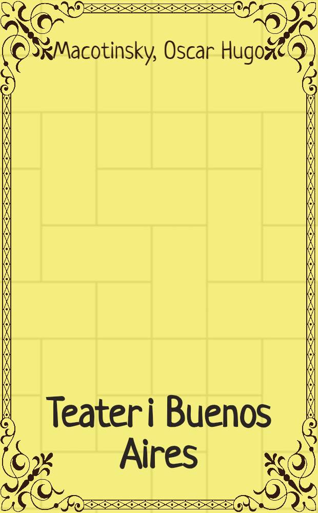 Teater i Buenos Aires : Teatergruppen Los Volatineros (1976-1989) : En kontextrelaterad uppsättnings- och receptionsstudie : Akad.-avh