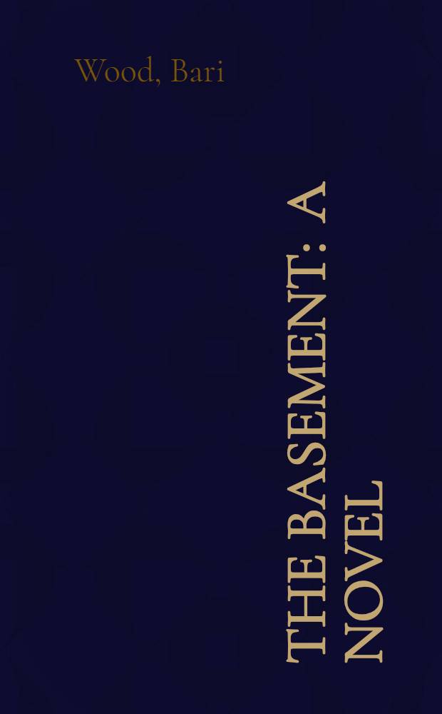 The basement : A novel