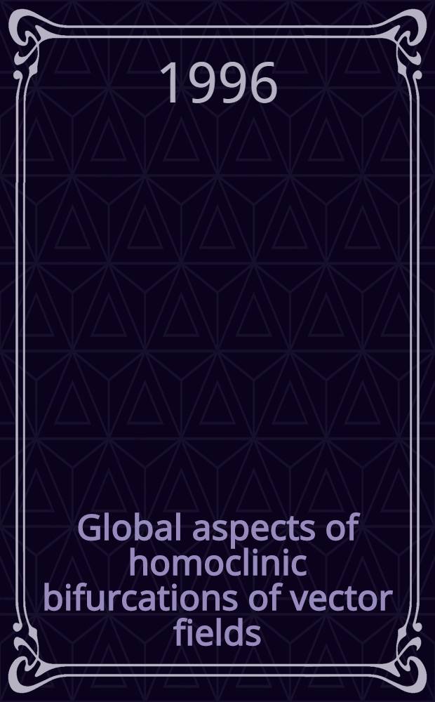Global aspects of homoclinic bifurcations of vector fields = Глобальные аспекты гомоклинических бифуркаций векторных полей.
