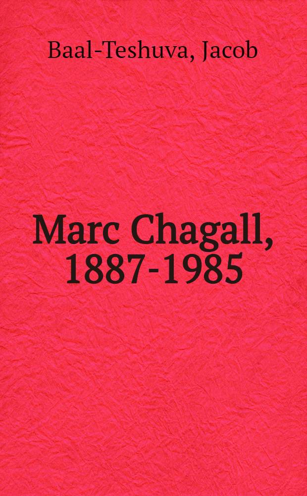 Marc Chagall, 1887-1985 : An album
