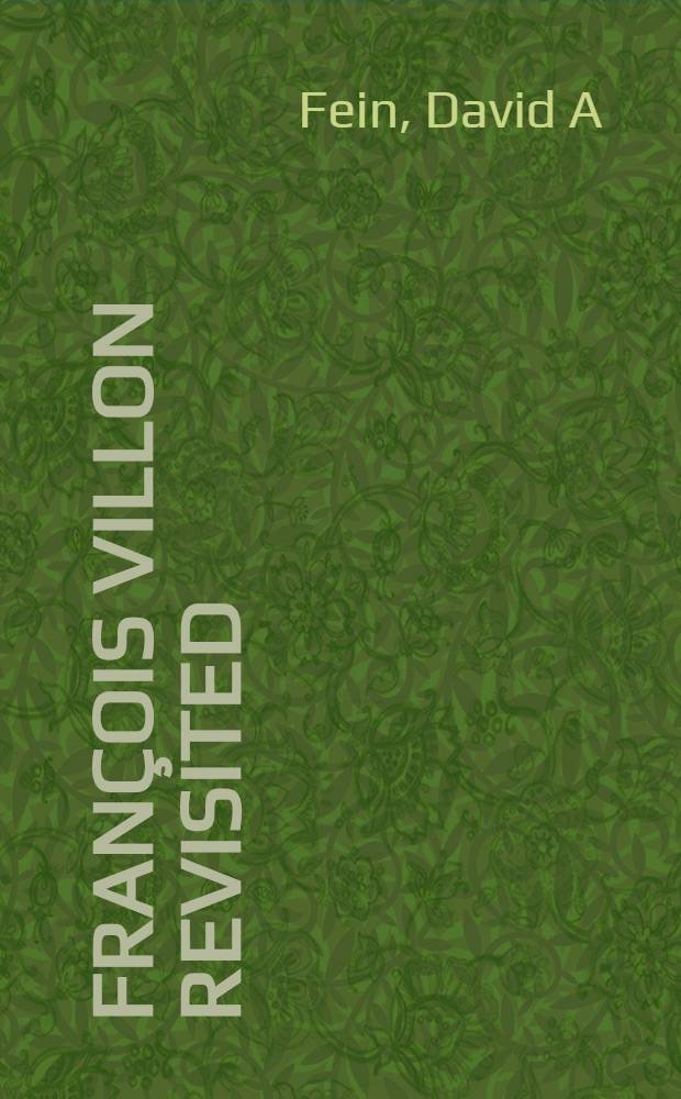 François Villon revisited = Ф.Вийон.