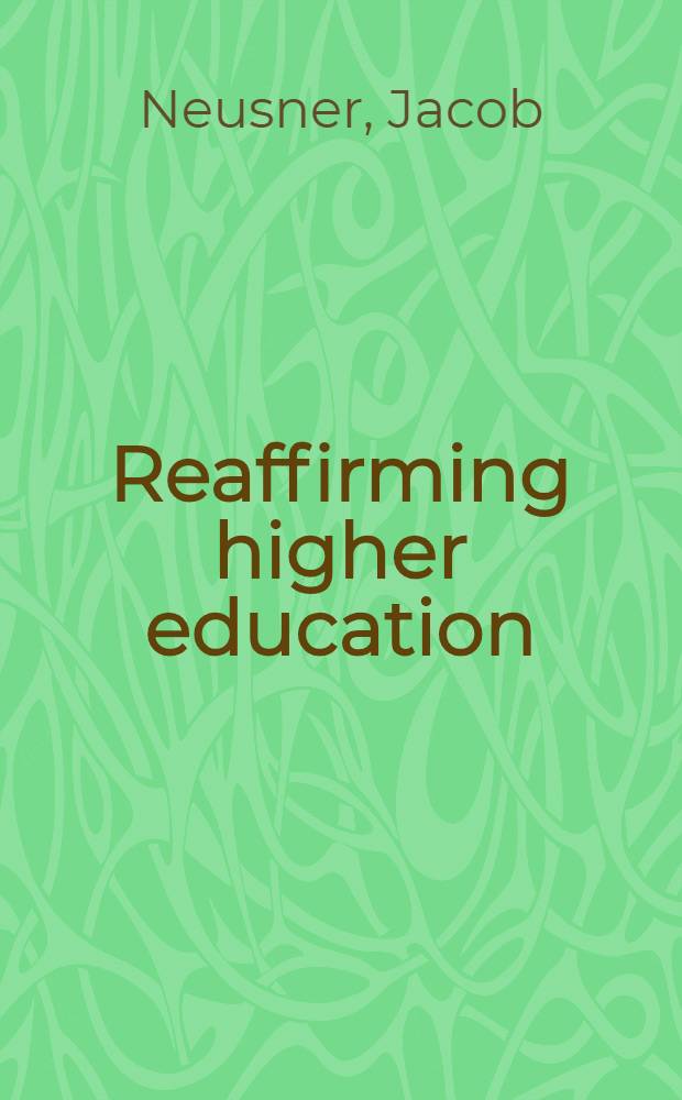 Reaffirming higher education