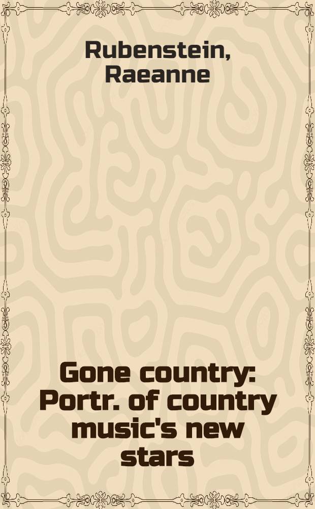 Gone country : Portr. of country music's new stars = Портреты новых звезд кантри музыкм.