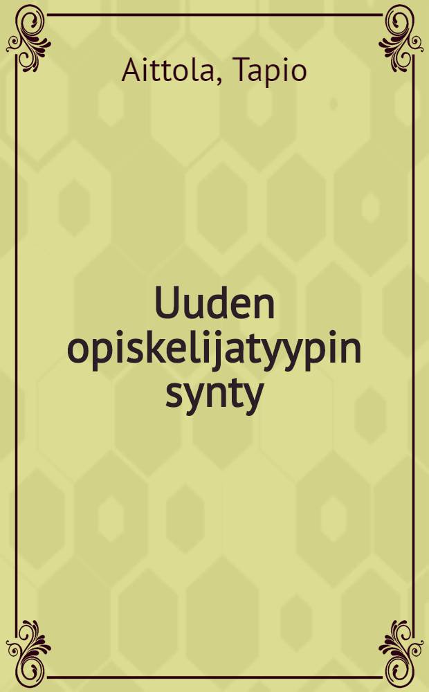 Uuden opiskelijatyypin synty : Opiskelijoiden elämänvaiheet ja tieteenalaspesifien habitusten muovautuminen 1980-luvun yliop