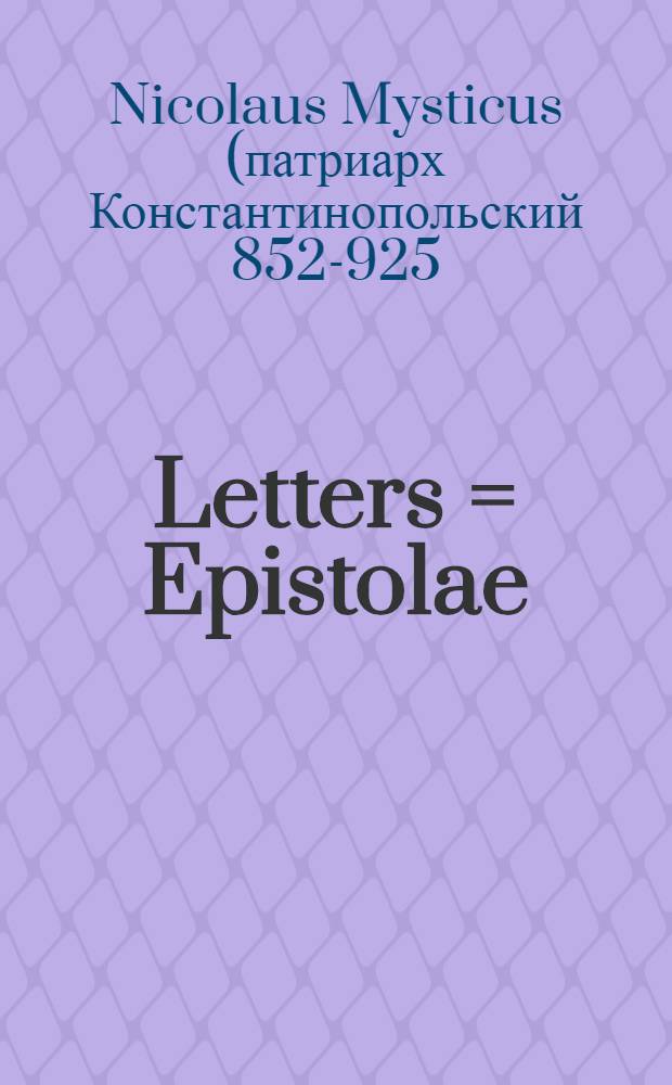 Letters = Epistolae