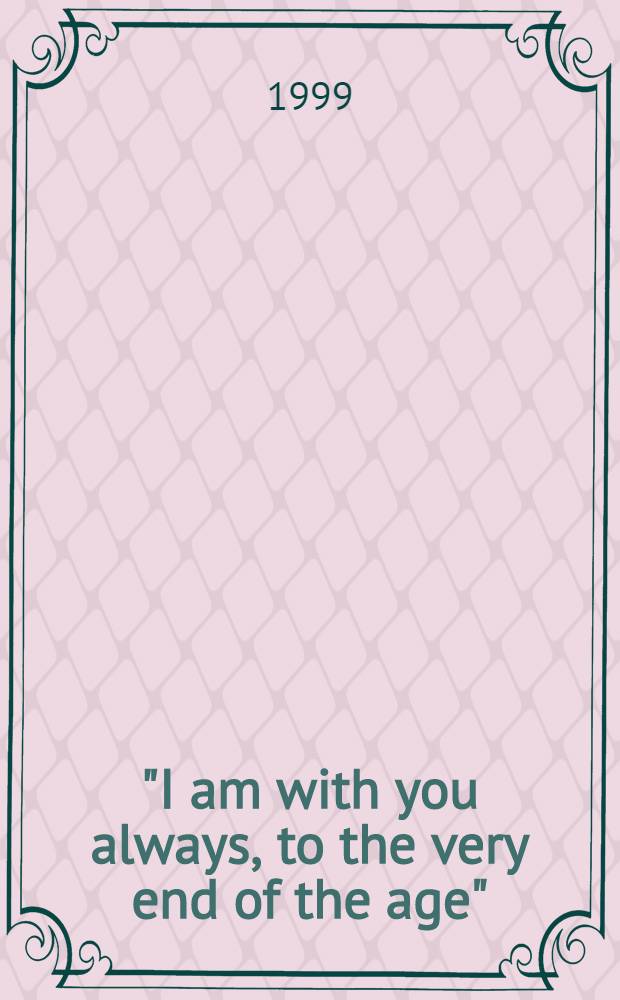 "I am with you always, to the very end of the age" = "Я с вами во все дни до скончания века" : Антология текстов о рус. православии