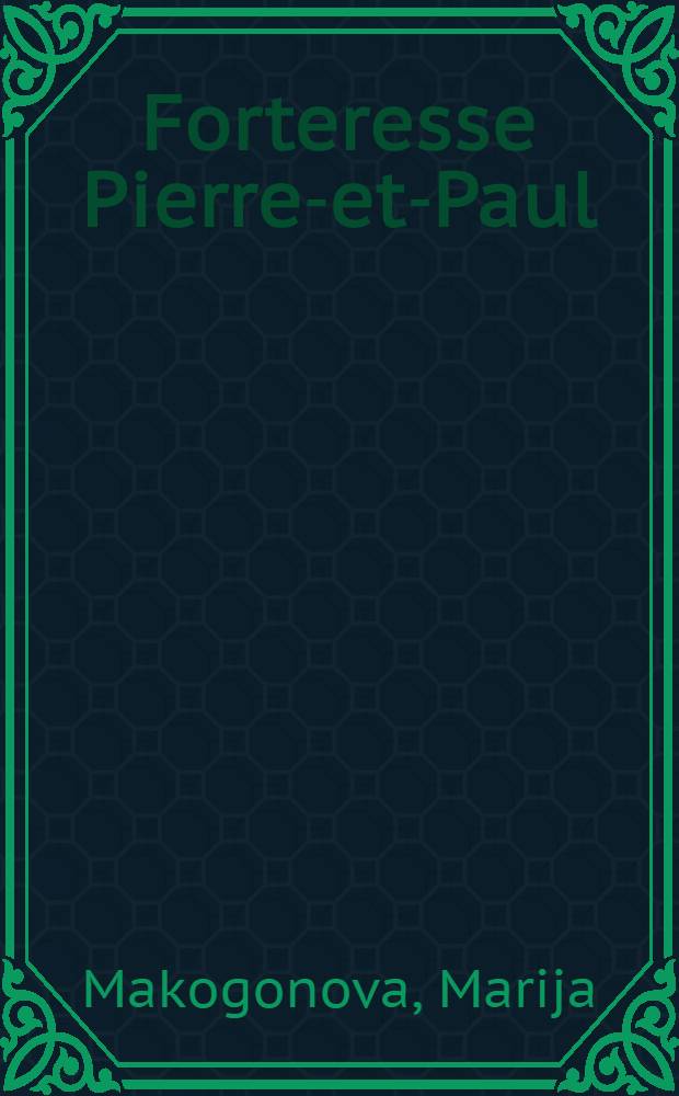 Forteresse Pierre-et-Paul