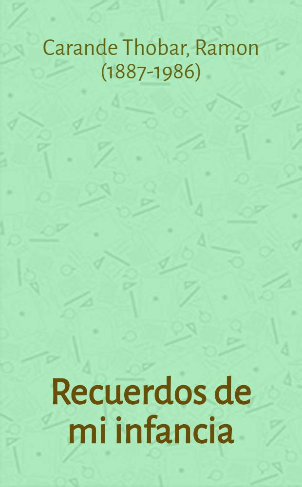 Recuerdos de mi infancia