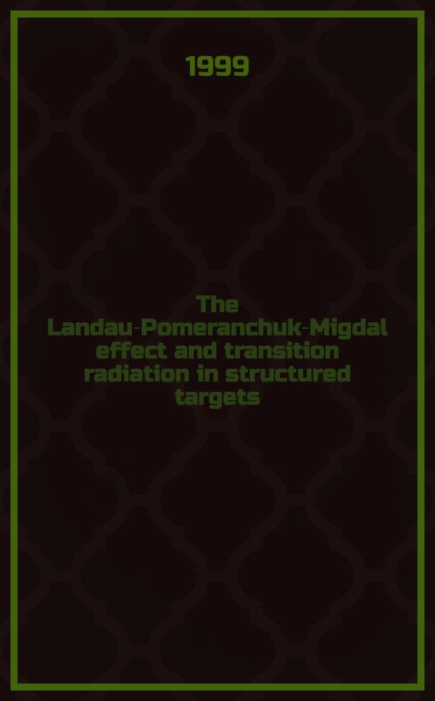 The Landau-Pomeranchuk-Migdal effect and transition radiation in structured targets