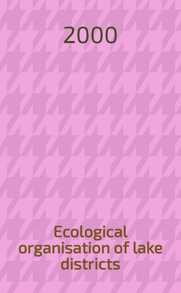 Ecological organisation of lake districts