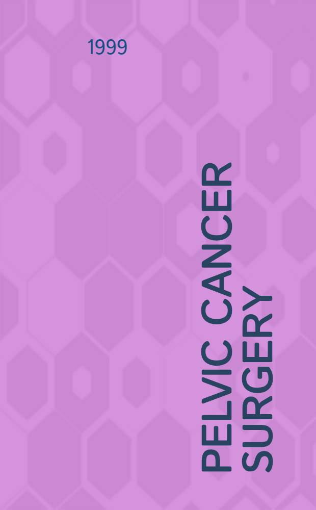 Pelvic cancer surgery