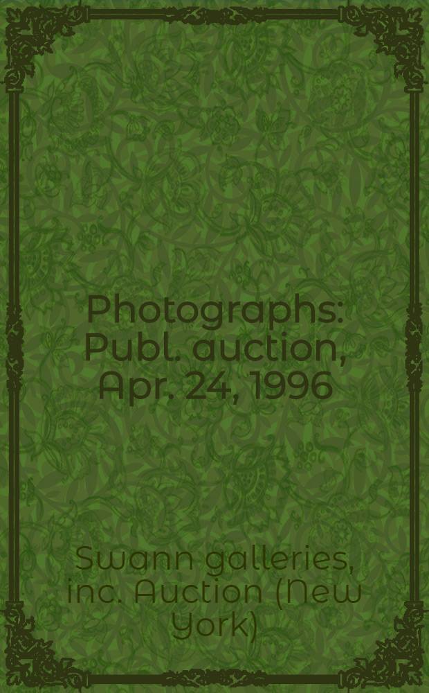 Photographs : Publ. auction, Apr. 24, 1996 : A catalogue = Фотографии.
