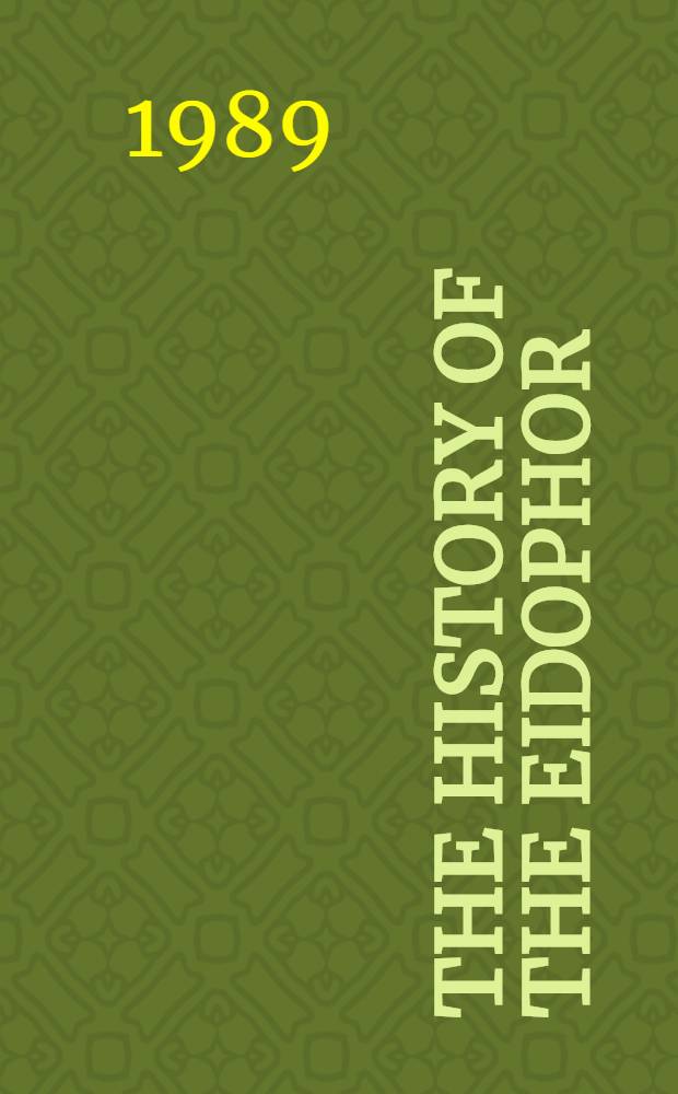 The history of the EIDOPHOR : Large screen television projector = История широкоэкранного телевизионного проектора EIDOPHOR.
