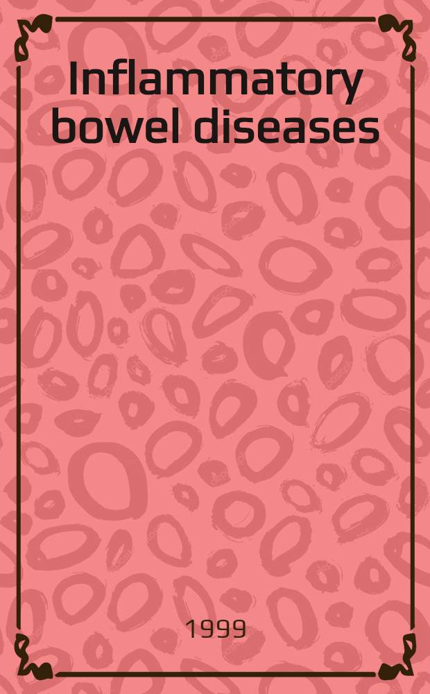 Inflammatory bowel diseases = Ржавчинные грибы Австрии. Приложение и регистр хозяин-паразит во втором издании каталога "Флора Австрии" часть 3, N 1 Uredinales..