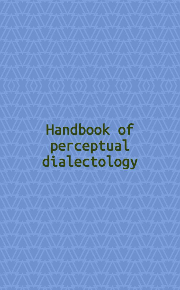Handbook of perceptual dialectology = Перцептуальная диалектология..