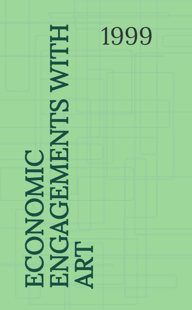 Economic engagements with art = Экономические обязательство с искусством. История политической экономии.