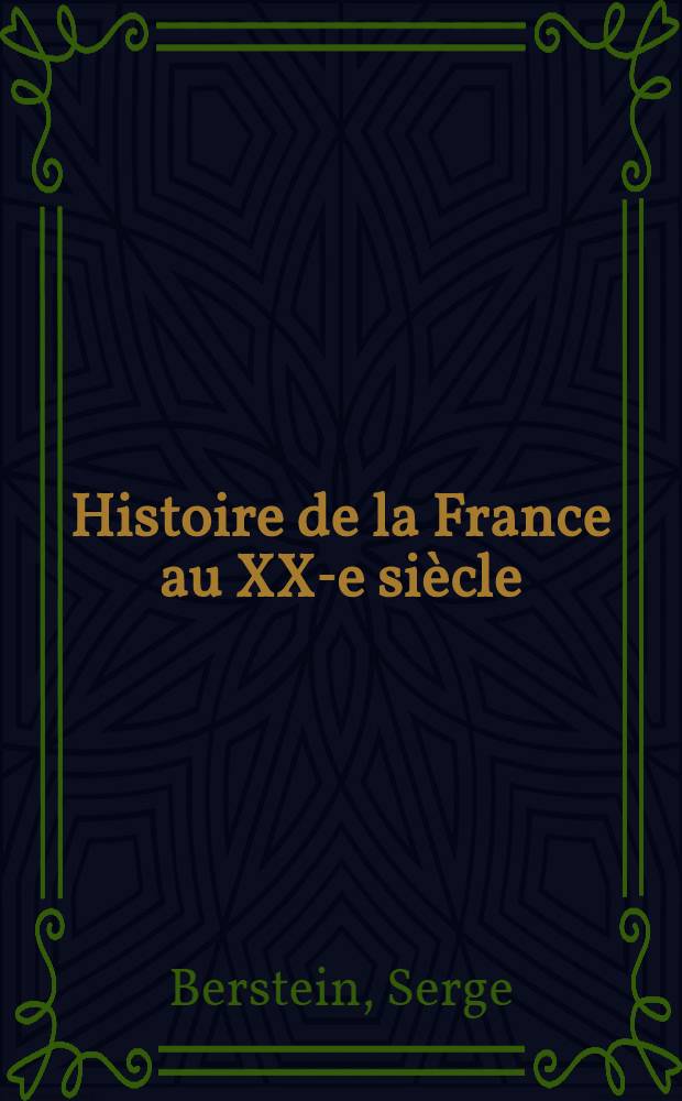 Histoire de la France au XX-e si&egrave;cle = История Франции, 1900-1930.